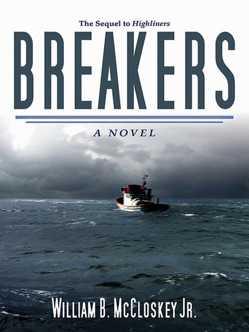 Title details for Breakers by William B. McCloskey - Available